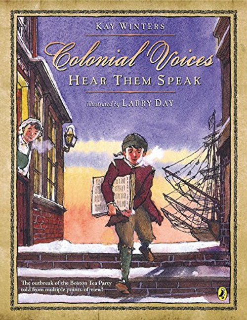 Colonial Voices: Heart Them Speak by Kay Winters