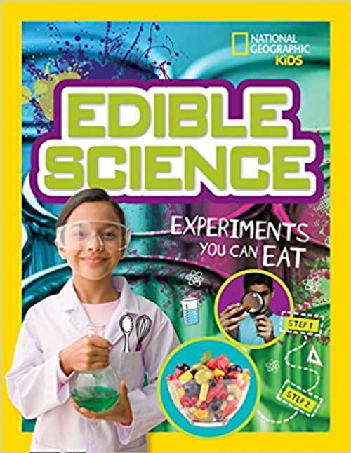 Edible Science: Experiments You Can Eat by Jodi Wheeler-Toppen