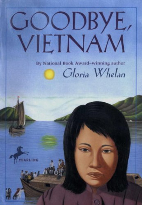 Goodbye, Vietnam by Gloria Whelan