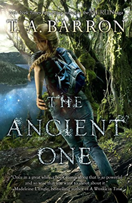 The Ancient One by T A Barron