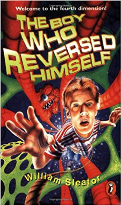 The Boy Who Reversed Himself by William Sleator