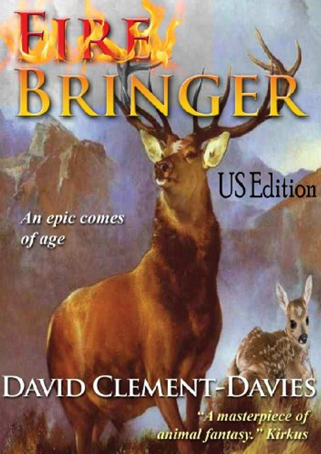 Fire Bringer by David Clement-Davies