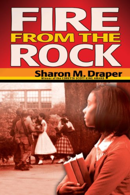 Fire from the Rock by Sharon Draper