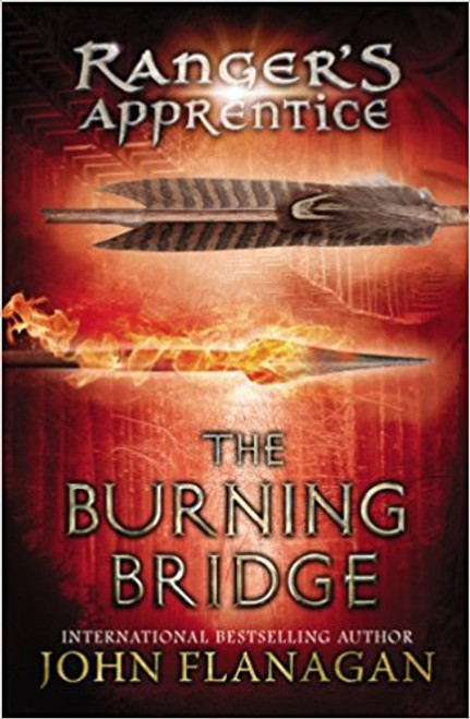 The Burning Bridge by John A Flanagan