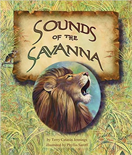 Sounds of the Savanna by Terry Catasaus Jennings