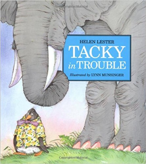 Tacky in Trouble by Helen Lester