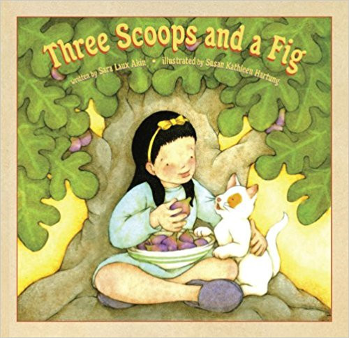 Three Scoops and a Fig by Sara Akin