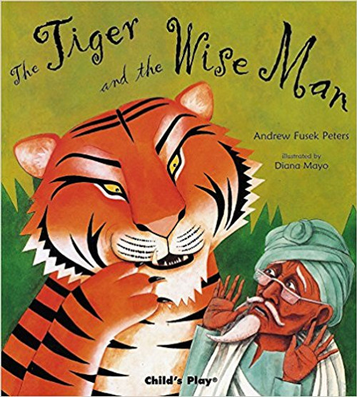 Tiger and the Wiseman, The by Andrew Fusek Peters