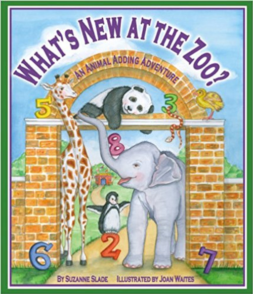 What's New at the Zoo?: An Animal Adding Adventure by Suzanne Slade