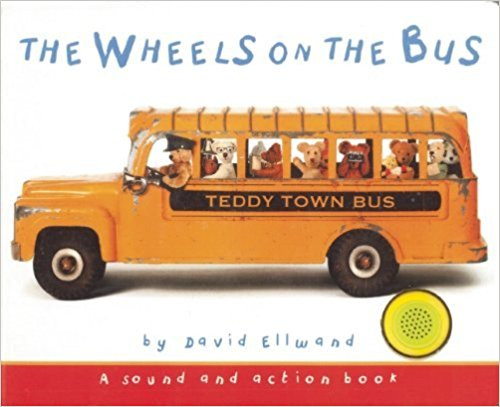 Wheels on the Bus, The by David Ellwand