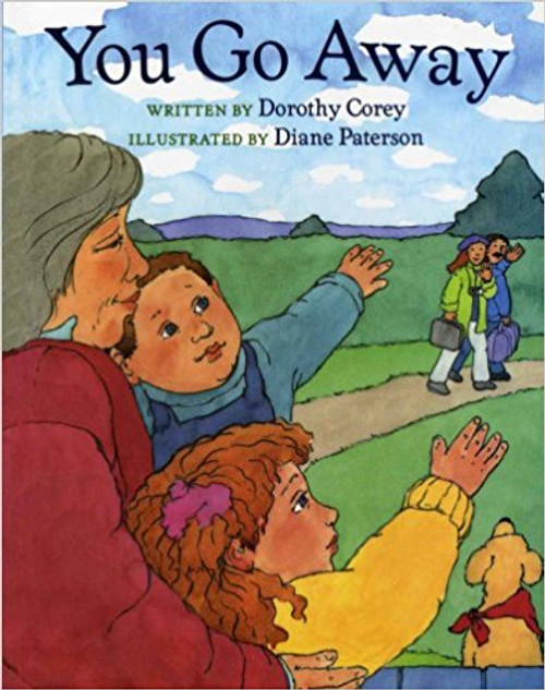 You Go Away by Dorothy Corey