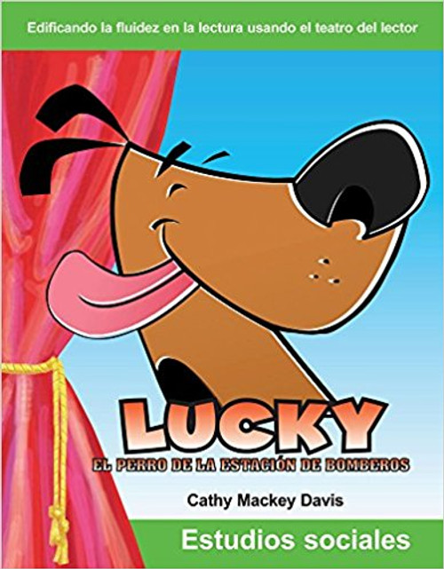 Lucky el perro de la estación de bomberos (Lucky the Firehouse Dog) by Cathy Mackey Davis