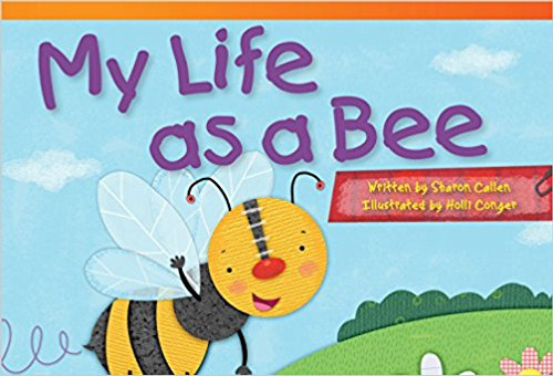 My Life as a Bee by Sharon Callen
