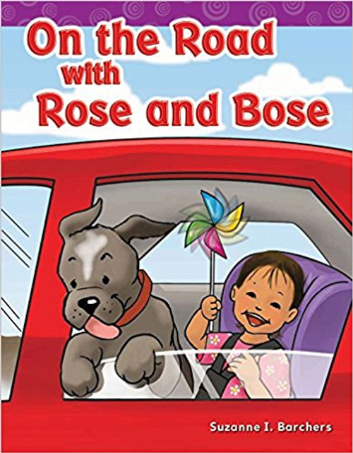 On the Road with Rose and Bose by Suzanne I Barchers