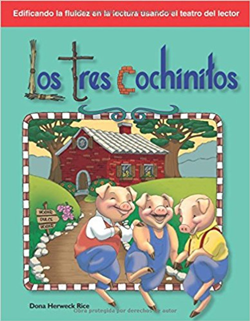 Los tres cochinitos (The Three Little Pigs) by Dona Herweck Rice