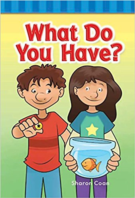 What Do You Have? by Sharon Coan