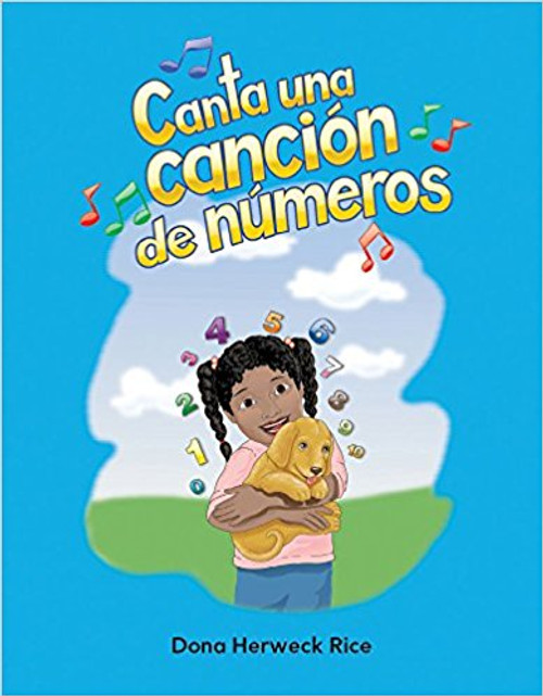Canta una canción de números (Sing a Numbers Song) by Dona Herweck Rice