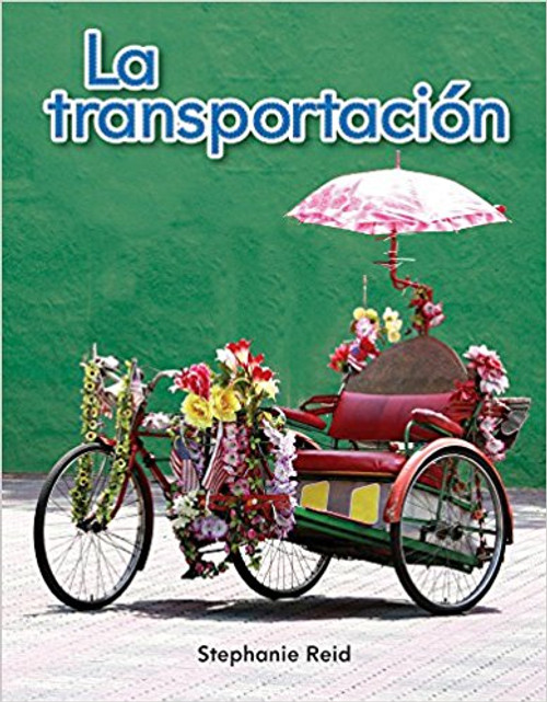 La transportación (Transportation) by Stephanie Reid