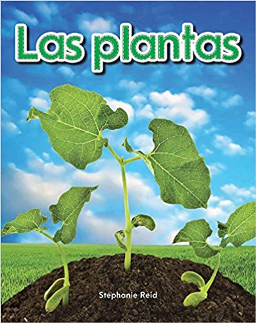 Las plantas (Plants) by Stephanie Reid