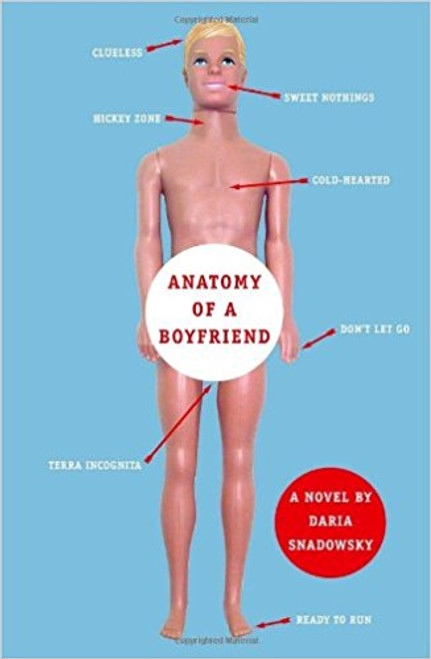 Anatomy of a Boyfriend by Daria Snadowsky