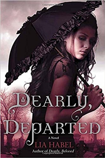 Dearly, Departed by Lia Habel