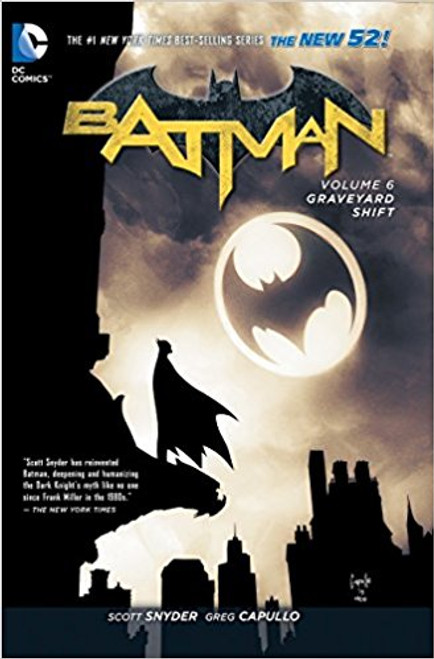 Batman Vol. 6: Graveyard Shift by Scott Snyder