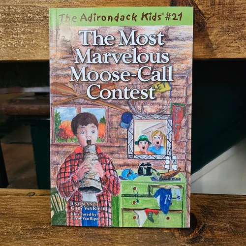  The Adirondack Kids #21 – The Most Marvelous Moose-Call Contest