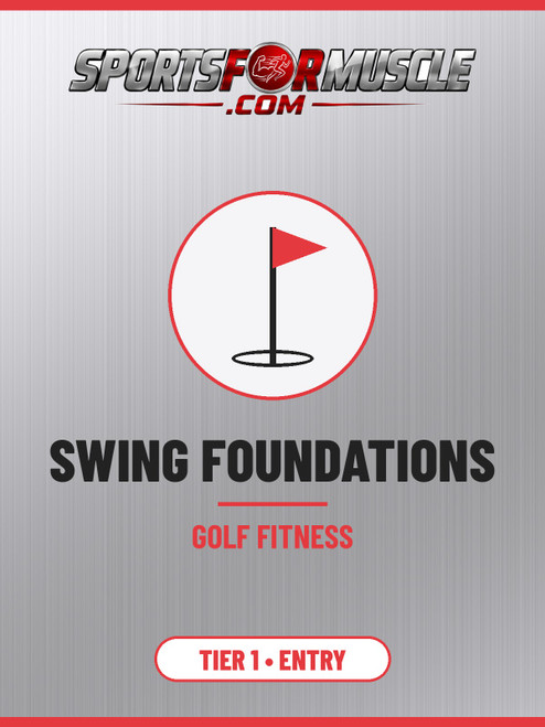 Swing Foundations - Golf Fitness (Tier 1)
