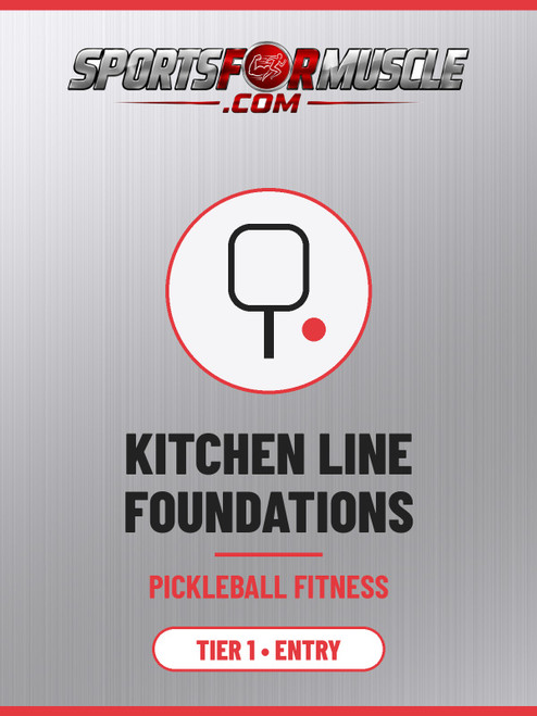 Kitchen Line Foundations - Pickleball Fitness (Tier 1)