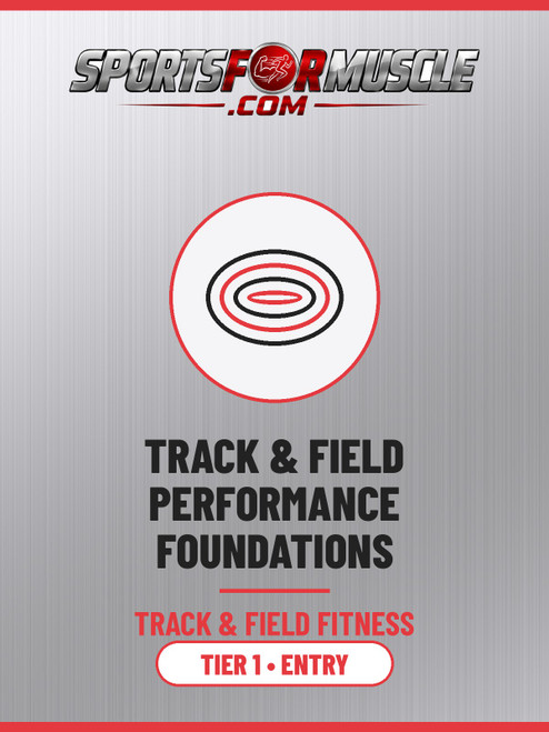 Track & Field Performance Foundations (Tier 1)
