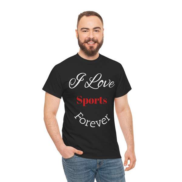 I Love Sports Forever Tee — Athletic Pride Graphic T-Shirt