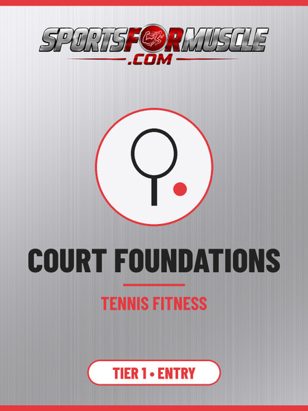Court Foundations - Tennis Fitness (Tier 1)
