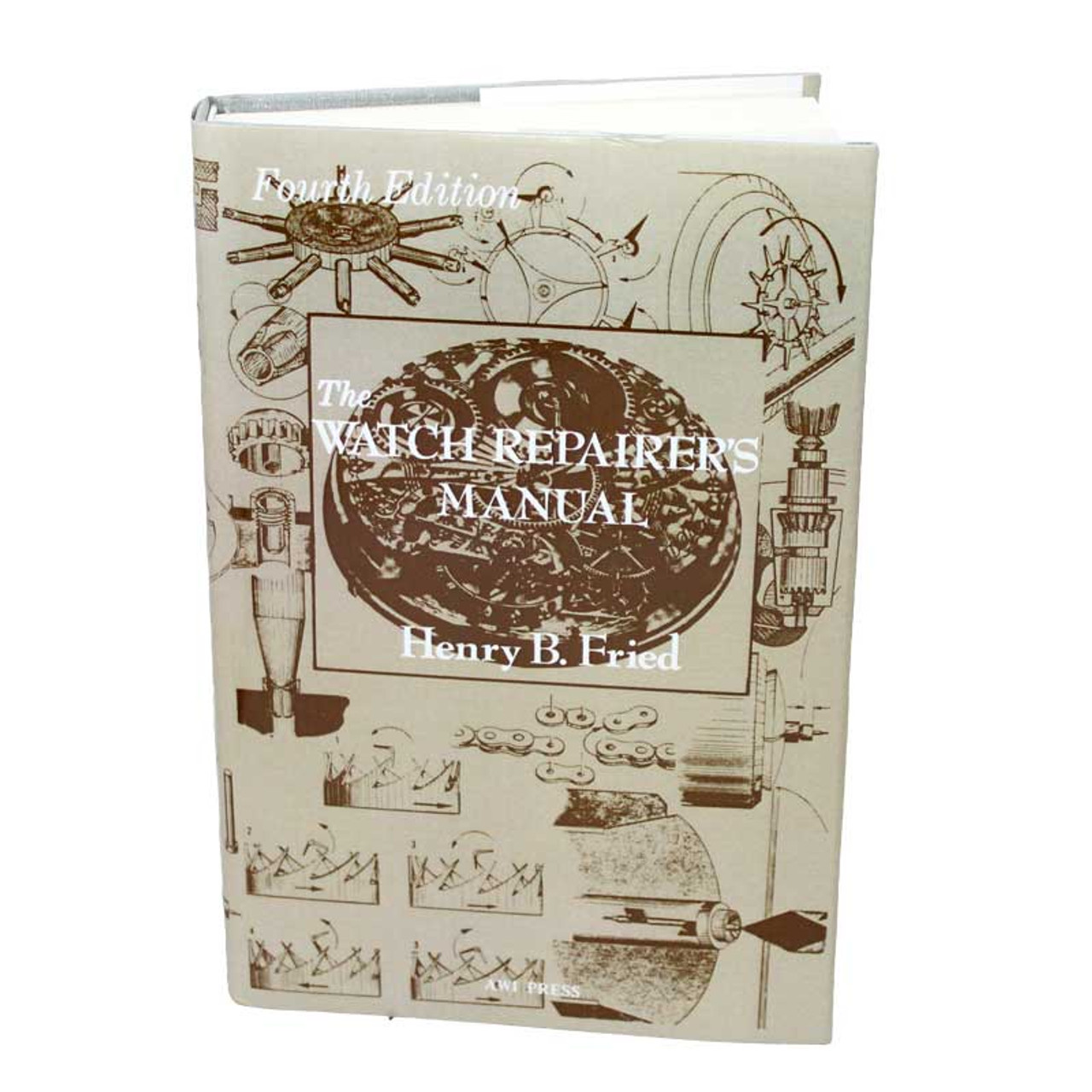 The Watch Repairer's Manual