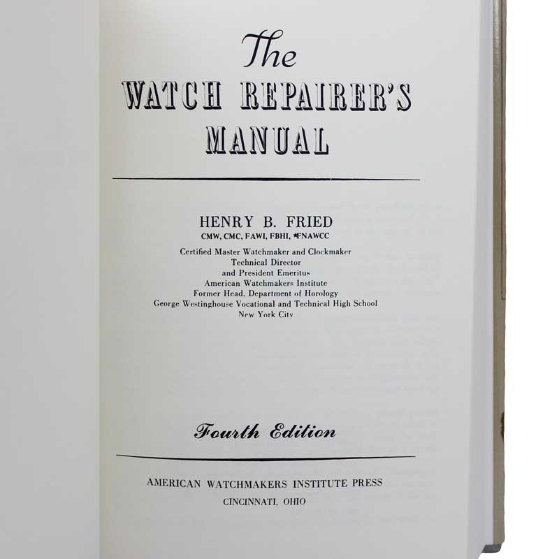 The Watch Repairer's Manual