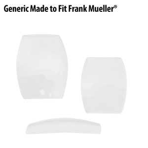 Imitation Watch Crystals Made To Fit Frank Mueller® Brand Watches