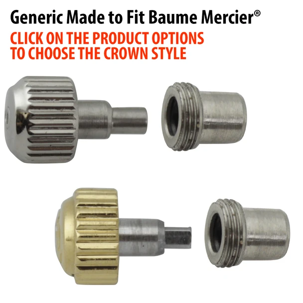 Imitation Made to Fit Baume Mercier® Brand Watch Crowns