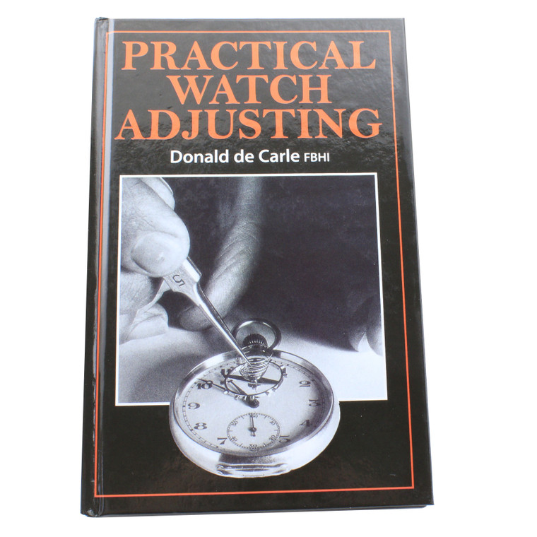 Practical Watch Adjusting (Hard Cover)