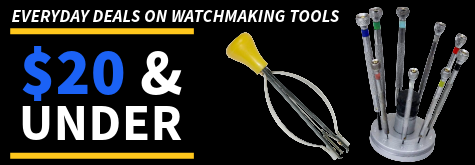 Everyday Deals on Watchmaking Tools $20 and Under