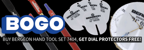 Bergeon BOGO Sale Buy Hand Tool Set 7404 Get Free Dial Protectors 6938