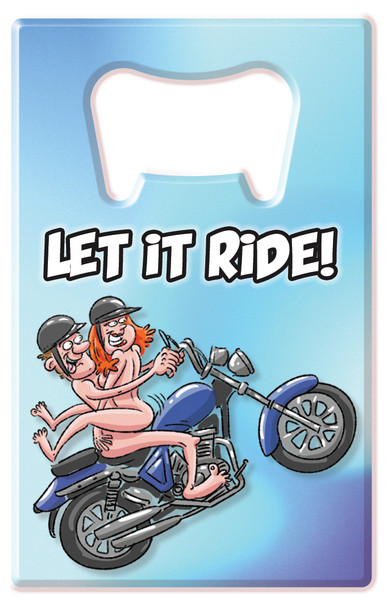 Let It Ride Motorcycle Couple Bottle Opener Adult Humour Gag Gift Bar Accessory