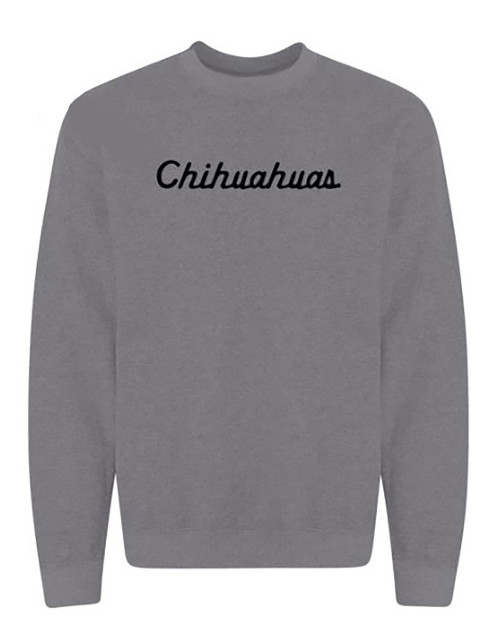 Chihuahuas crewneck sweatshirt