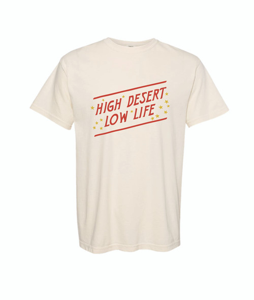 High Desert Low Life T