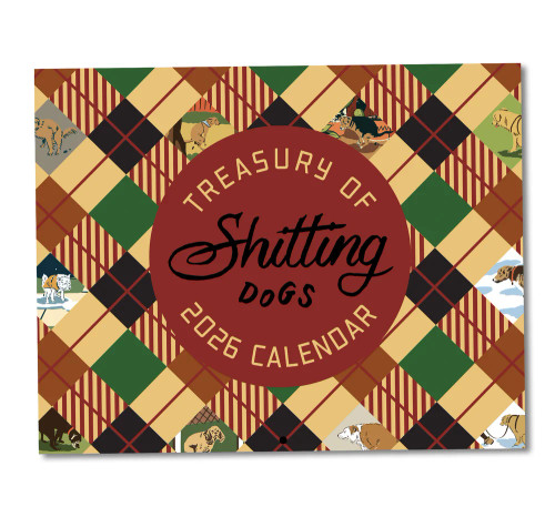 Shitting Dogs 2026 Calendar