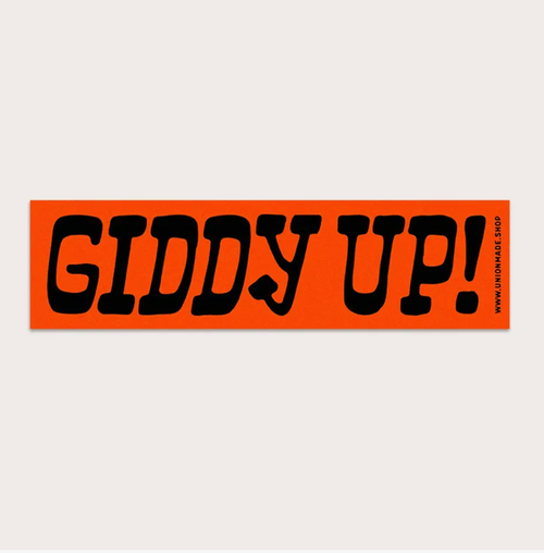 Giddy Up! bumper sticker