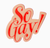 So Gay! sticker