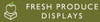 Fresh Produce Displays