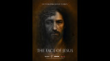 The Face of Jesus  Documentary Film