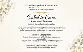 Called to Cover: Speaker and Formation Series. This series covers A Journey of Reverence through veiling.