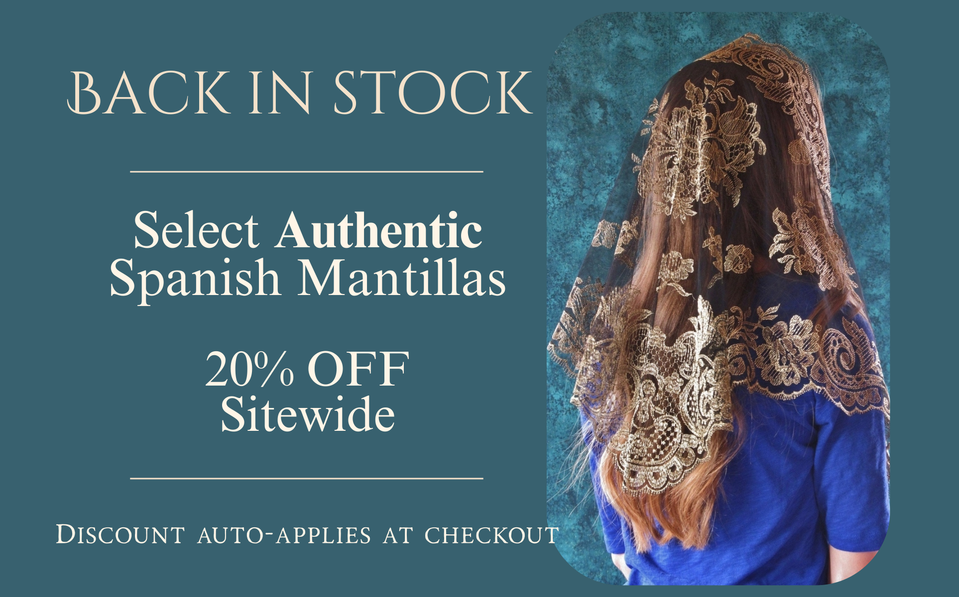Select Authentic Spanish Mantillas Back in Stock and 20% Black Friday thru Cyber Monday