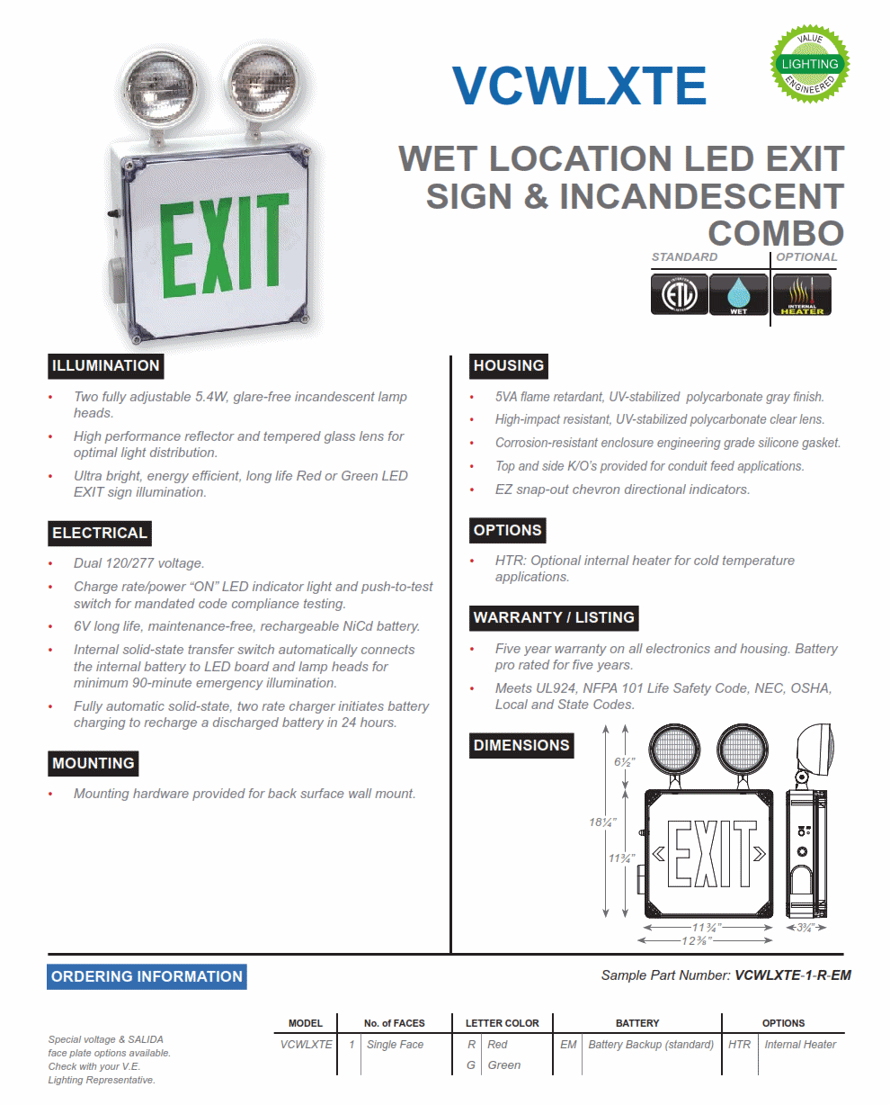 VCWLXTE   Wet Location LED Exit and Incandescent Emergency Sign